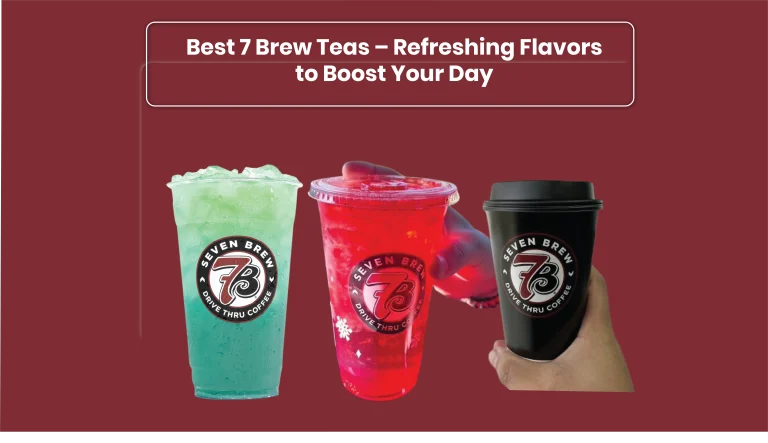 7 Brew Teas