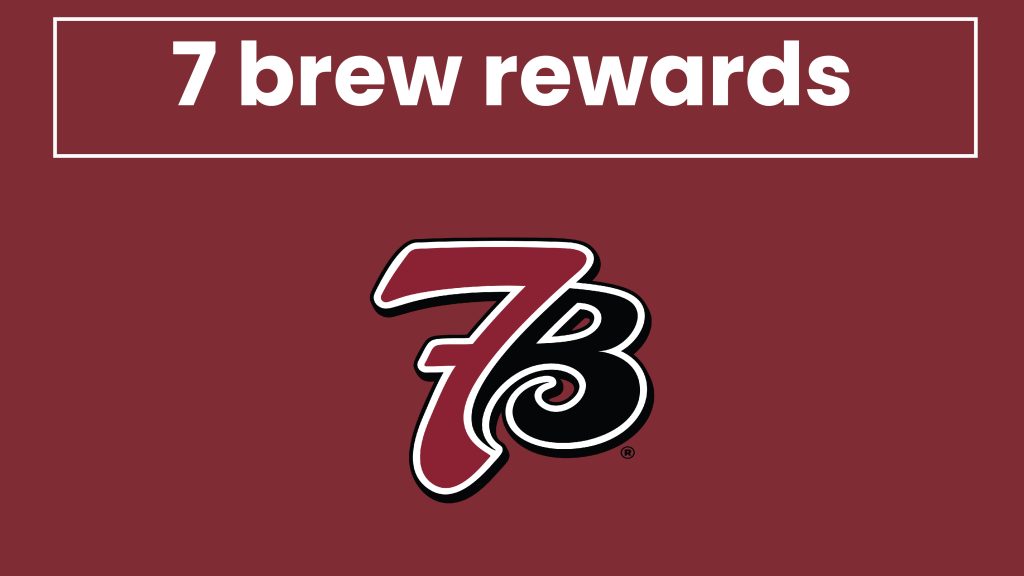 7 Brew Rewards [UPDATED: January 2025]